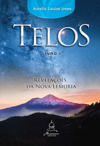 Telos - Revelações da Nova Lemúria (Livro 1)